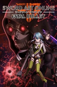 即決 Sword Art Online: Fatal Bullet / ソードアート・オンライン フェイタル・バレット 　日本語対応 