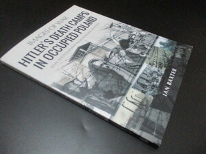 ポーランドの強制収容所　写真集【新品　2021年発売】◇本　洋書 ナチスドイツ　ヒトラー　第二次世界大戦　アウシュビッツ
