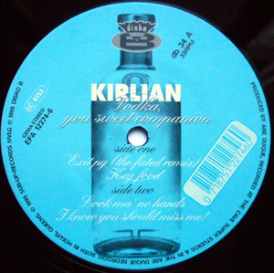 【12''】KIRLIAN - Vodka, You Sweet Companion【Disko B/1995年】