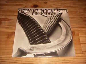 10'LP：RAGE AGAINST THE MACHINE PEOPLE OF THE SUN EP