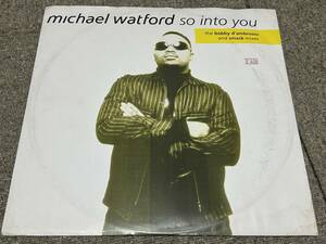 Michael Watford So Into You (The Bobby D'Ambrosio And Smack Mixes)　1994年　NJ HOUSE CLASSIC