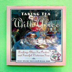 Taking Tea with Alice アリス 洋書