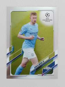 2020-21 TOPPS CHROME UEFA CHAMPIONS LEAGUE デ ブライネ DE BRUYNE ベース