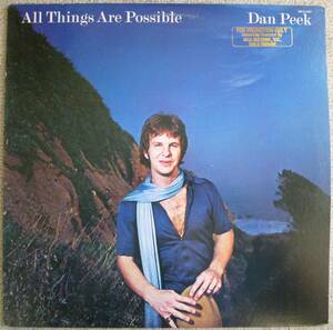 Dan Peek『All Things Are Possible』LP AOR Soft Rock ソフトロック オリジナル・インサート封入!!!