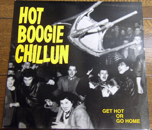 Hot Boogie Chillun - Get Hot Or Go Home - 10インチ レコード / Black Cat's Bone,Hey, Girl,I Love You,LP,Fury Records,F 3040, 1995