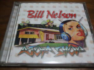 Bill Nelson《 Atom Shop 》★ビ・バップ・デラックス