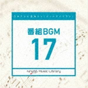 日本テレビ音楽 ミュージックライブラリー ～番組 BGM 17 （BGM）