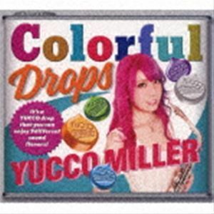 Colorful Drops（初回限定盤／CD＋DVD） ユッコ・ミラー（as、ss、vo、ewi）