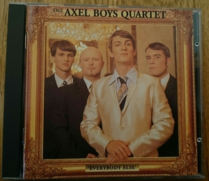 THE AXEL BOYS QUARTET 『EVERYBODY ELSE』 CD