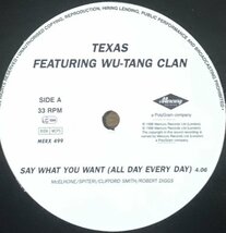 Texas Featuring Wu-Tang Clan - Say What You Want (All Day, Every Day) UK Original盤 12インチ 90's Method Man RZA_画像2
