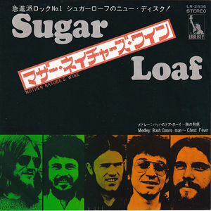 7inch☆シュガーローフ マザー・ネイチャーズ・ワイン（LIBERTY LR-2836）SUGARLOAF Mother Nature's Wine プログレ アートロック