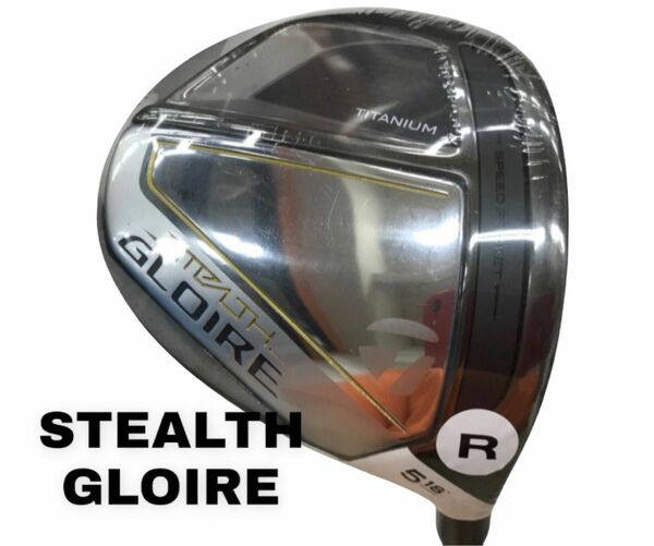 TaylorMade テーラーメイド STEALTH GLOIRE ステルスグローレ FW #5