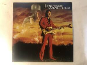 30119S 見本盤 12inch LP★ジョン・エントウィッスル/JOHN ENTWISTLE/TOO LATE THE HERO★P-11080J