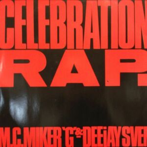 12inchレコード　 M.C.MIKER G & DEEJAY SVEN / CELEBRATION RAP (UK)