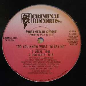 PARTNER IN CRIME featuring EASY EL GEE / DO YOU KNOW WHAT I'M SAYING / MARY, MARY /ミドル,DJ TUS-ONE