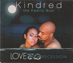 中古CD■R&B/SOUL■KINDRED THE FAMILY SOUL／Love Has No Recession／2011年■Raheem Devaughn, BJ the Chicago Kid, Bilal, Snoop Dogg