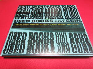 GENTLEMEN PREFER BLOOD / USED BOOKS AND GUNS ★BIG IN JAPAN/THE GAIN