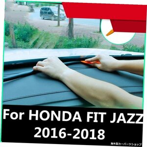 HONDA FIT JAZZ2016-2018用ラバー防音防塵シールストリップ自動車用ダッシュボード風防装飾アクセサリー For HONDA FIT JAZZ 2016-2018 Ru