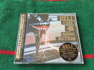 DELI【cooked by TAKESHI@M.A.D.】/TIME 4 SOME ACTION 新品CD、DVD 初回限定盤