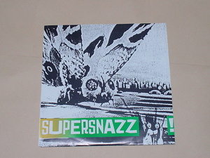 GARAGE PUNK,POWERPOP：SUPERSNAZZ / I WANNA BE YOUR LOVE(FASTBACKS,THE TWEEZERS,THE 5.6.7.8'S,ギターウルフ,TEENGENERATE）