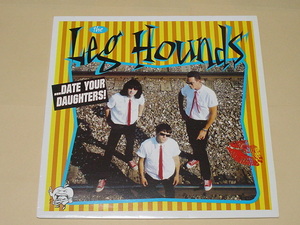 GARAGE PUNK：THE LEG HOUNDS / DATE YOUR DAUGHTERS!(THE DEVIL DOGS,THE JETTY BOYS,THE SUGAR STEMS)