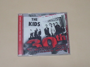 70'S PUNK：THE KIDS / THE KIDS/NAUGHTY KIDS 30TH ANNIVERSARY ISSUE(1STアルバム+2NDアルバム+MORE,HUBBLE BUBBLE,RAXOLA)