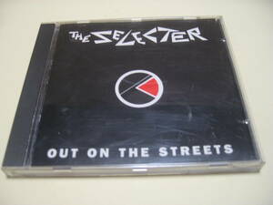 SELECTER ■ OUT ON THE STREET ■ 2-TONE SPECIALS BEAT、ツートーン、セレクター