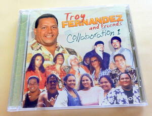 TROY FERNANDEZ AND FRIENDS / COLLABORATION 1 CD EKOLU 　ハワイアン HAWAIIAN 