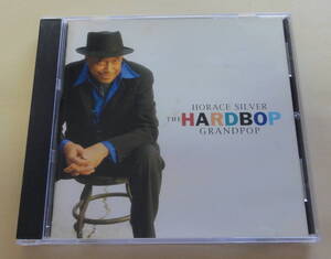 Horace Silver / The Hardbop Grandpop CD ホレス・シルヴァー ジャズ ピアノ　 PIANO JAZZ Ron Carter Michael Brecker Steve Turre