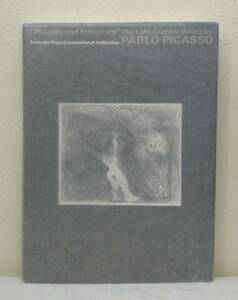 ア■ ピカソ「愛とエロチシズム」 ピエロ・クロムランク版画コレクション パブロ・ピカソ 図録