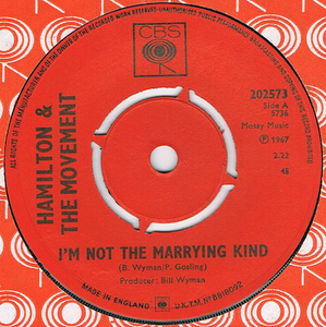 ●HAMILTON & THE MOVEMENT / I'M NOT THE MARRYING KIND [UK 45 ORIGINAL 7inch シングル Bill Wyman 試聴]