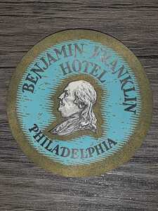 Vintage Hotel Label Америка Филадельфия Бенджамин Франклин отель