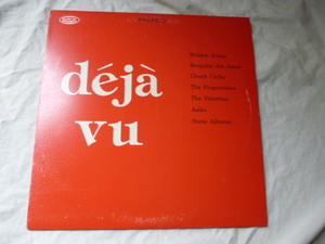 VA - Dj Vu 名曲グルーヴィJAZZ FUNK コンピ Weldon Irvine / Ivan 'Boogaloo Joe' Jones / Chuck Carb / Vibrettes / Stone Alliance 試聴