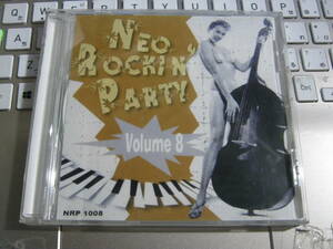 V.A./ NEO ROCKIN' PARTY Vol.8 デンマークCDR REVEREND HORTON HEAT HILLBILLY HEADHUNTERS ROUGHNECKS LES FORBANS LONG TALL TEXANS