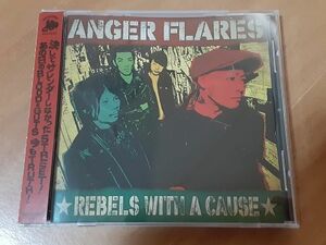 ANGER FLARES「REBELS WITH A CAUSE」