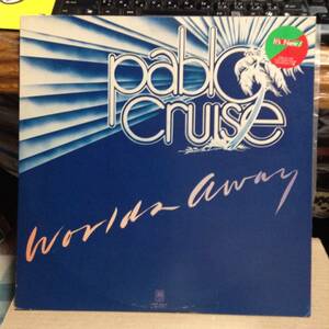 ワールズ・アウェイ／パブロ・クルーズ (LPレコード) Pablo Cruise / Worlds Away