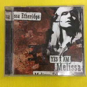 MELISSA ETHERIDGE★メリッサ・エスリッジ＊Yes I Am＊Used CD