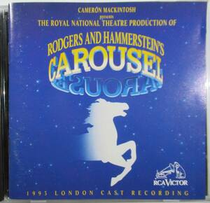 CD ブロードウェイミュージカル『回転木馬』1991年ロンドンキャスト　Carousel London cast 1991 recording 貴重盤