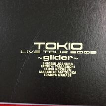 b-302 ※0 TOKIO Live Tour 2003 glider 発行日不明 パンフレット 写真 タレント 男性 2003年 城島茂 山口達也 国分太一 松岡昌宏 長瀬智也_画像5
