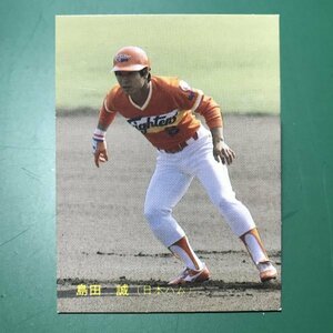 1987年　カルビー　プロ野球カード　87年　315番　日本ハム　島田　　　　　　【管理738】