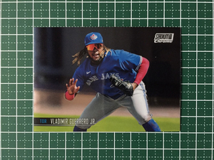 ★TOPPS MLB 2021 STADIUM CLUB CHROME #172 VLADIMIR GUERRERO JR.［TORONTO BLUE JAYS］ベースカード「BASE」★