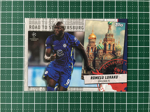 ★TOPPS 2021-22 UEFA CHAMPIONS LEAGUE #RSP-19 ROMELU LUKAKU［CHELSEA FC］インサートカード「ROAD TO ST. PETERSBURG」★