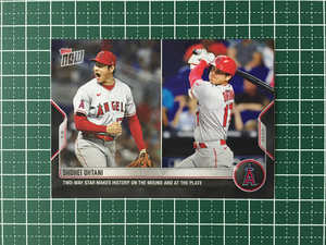 ★TOPPS NOW 2022 MLB #478 大谷翔平／SHOHEI OHTANI［LOS ANGELES ANGELS］24時間限定販売★