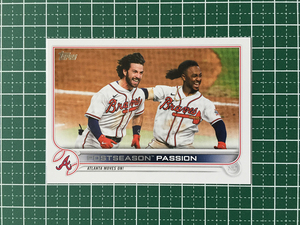 ★TOPPS MLB 2022 SERIES 2 #342 POSTSEASON PASSION／DANSBY SWANSON／OZZIE ALBIES［ATLANTA BRAVES］ベースカード「BASE」★