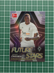 ★2020-21 TOPPS CHROME BUNDESLIGA #FS-DZ DENIS ZAKARIA［BORUSSIA MONCHENGLADBACH］インサートカード「FUTURE STARS」★