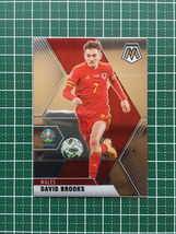 ★PANINI MOSAIC UEFA EURO 2020 #195 DAVID BROOKS［WALES／ウェールズ］ベースカード「BASE」★_画像1