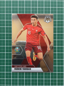 ★PANINI MOSAIC UEFA EURO 2020 #178 RUBEN VARGAS［SWITZERLAND／スイス］ベースカード「BASE」★