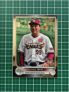 ★TOPPS CHROME NPB 2022 #114 石井一久［東北楽天ゴールデンイーグルス］ベースカード「BASE」★