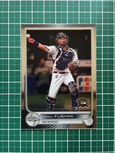 ★TOPPS CHROME NPB 2022 #157 伏見寅威［オリックス・バファローズ］ベースカード「BASE」★