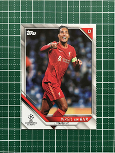 ★TOPPS 2021-22 UEFA CHAMPIONS LEAGUE #97 VIRGIL VAN DIJK［LIVERPOOL FC］ベースカード「BASE」★